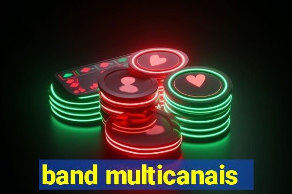 band multicanais